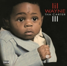 Tha Carter III, Vol. 1 |  Lil Wayne