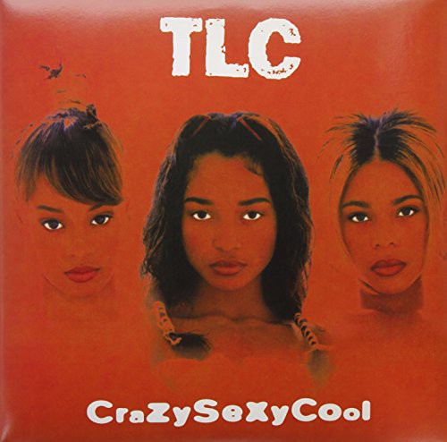 TLC | Crazysexycool